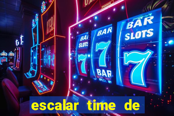 escalar time de futebol online